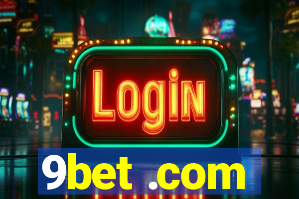 9bet .com